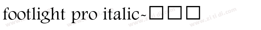 footlight pro italic字体转换